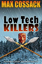 Load image into Gallery viewer, Low Tech Killers, by Max Cossack