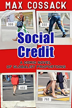 Load image into Gallery viewer, Social Credit: A Comic Novel of Globalist Proportions, by Max Cossack